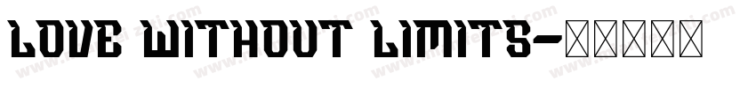 Love Without Limits字体转换